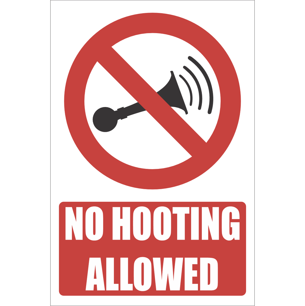 PR61 – No Hooting Allowed Sign