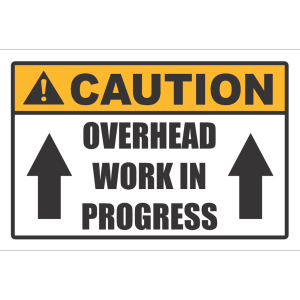 CU11 – Overhead Work In Progress Caution Sign