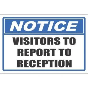 NT9 – Visitors To Report To Reception Sign