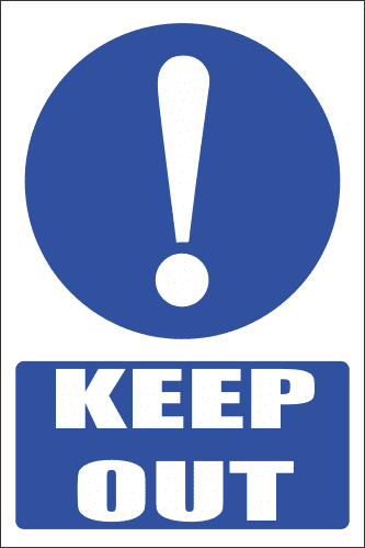 MA30 – Keep Out Safety Sign