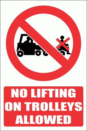 PV30E – No Lifting On Trolleys Explanatory Safety Sign