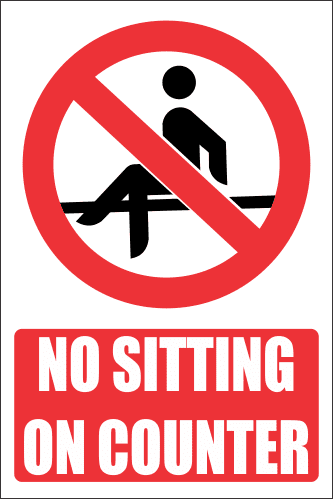 PR43EC – No Sitting On Counter Explanatory Sign