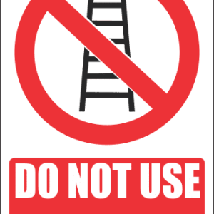 LD13 – Do Not Use Ladder Sign